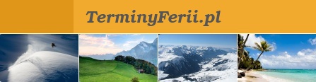 Terminy ferii Terminy ferii